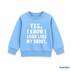 I KNOW I LOOK LIKE MY DADDY Sweatshirt | Royal Blue  Sweatshirt