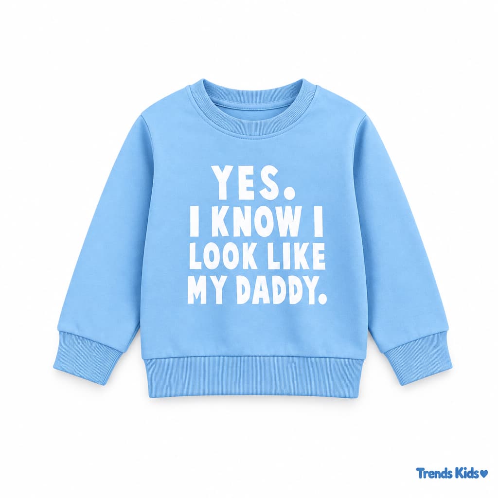 I KNOW I LOOK LIKE MY DADDY Sweatshirt | Royal Blue  Sweatshirt