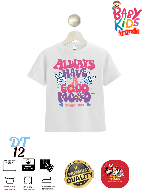 Always Have a Good mood  Baby & Kids Premium T-Shirts